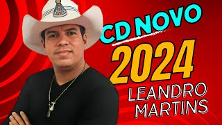 Leandro Martinhas Na Pegada do Forró CD Novo 2024 [upl. by Gnos]