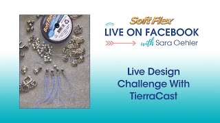 Soft Flex Live Design Challenge with TierraCast [upl. by Adnouqal]