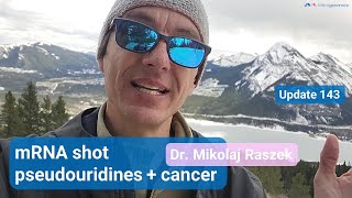 mRNA Vaccines Pseudouridines and Cancer Insights from Dr Raszeks Publication Review 143 [upl. by Issirk]