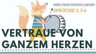 Vertraue von ganzem Herzen – aus Einfach clever – Bibelverse singend lernen I Die Sprüche [upl. by Macmullin]