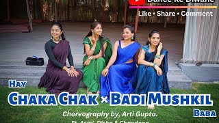 Hay Chaka Chak × Badi Mushkil  Sara Khan  Madhuri Dixit  New Dance Choreo  Dance ke Diwane [upl. by Dill]