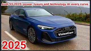 Audi S5 2025 power luxury and cuttingedge technology The performance revolution At every turn [upl. by Ahsinrat907]