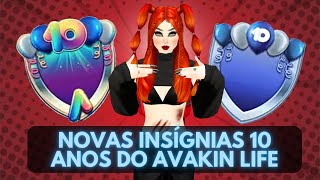 Novas Insígnias do Aniversário de 10 Anos do Game Avakin Life 🎮 [upl. by Weeks896]