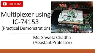 Multiplexer using IC74153 Practical Demonstration [upl. by Annairt]