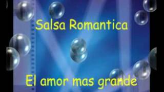 Salsa romantica  El amor mas grande  Suprema Corte [upl. by Nonnarb]