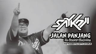 SAYKOJI  JALAN PANJANG Ft GUNTUR SIMBOLON  Instrument With Chorus [upl. by Oak]