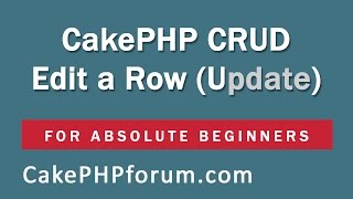 CakePHP 254 Basics Tutorial for Beginners  Blog Application  13  Edit CRUD [upl. by Nuarb]