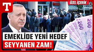 En Düşük Emekli Aylığına Seyyanen Zam Gelecek Mi İşte Son Maaş Tablosu  Türkiye Gazetesi [upl. by Rockefeller408]