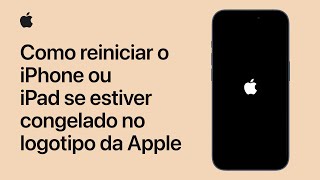 Como reiniciar o iPhone ou iPad se estiver congelado no logotipo da Apple  Suporte da Apple [upl. by Mcnamara581]