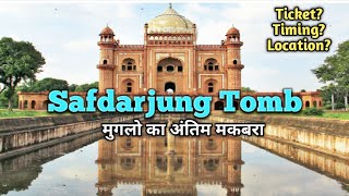 Safdarjung Tomb full History  मुगल साम्राज्य का अंतिम मकबरा  Safdarjung Tomb Delhi [upl. by Sylas]