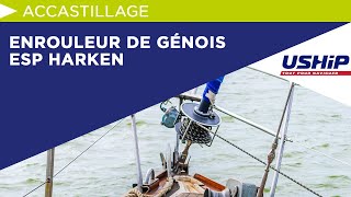 Enrouleur de génois ESP Harken est chez USHIP [upl. by Croner]