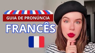 Guia completo de PRONÚNCIA FRANCESA [upl. by Rubbico438]