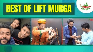 Best Lift Murgas Back To Back Part 1  Lift Murga Pranks  Mirchi Murga  RJ Naved  Pankit [upl. by Lancaster]