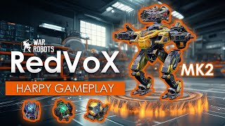 War Robots  Harpy MK2 Gameplay with Scorcher amp Dread Incinerator Weapons  RedVoX WR [upl. by Scribner368]