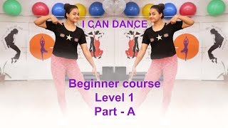 How to dance for Beginners Level 1  I Can Dance  Aditi teaches how to dance [upl. by Llennoc]