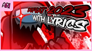 Defeat 2023 With Lyrics  Vs Impostor Lyrical Cover by Dwerbi Imposter V4 Anniversary Part 1 [upl. by Bocoj41]