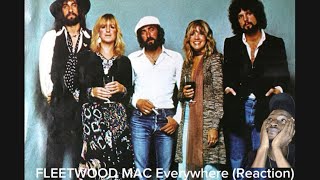 FLEETWOOD Mac ‘Everywhere’ Reaction [upl. by Nolla58]