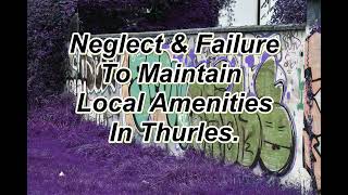 Neglect amp Failure To Maintain Local Thurles Amenities [upl. by Nylecsoj41]