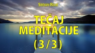 Srđan Roje Tečaj meditacije 33 CC Hr Mk [upl. by Tatianas]