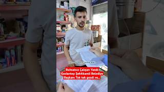 GAZİANTEP ŞEHİTKAMİL BELEDİYE BAŞKANI TEK TEK GEZDİ VEsondakika gaziantep haber [upl. by Katz24]