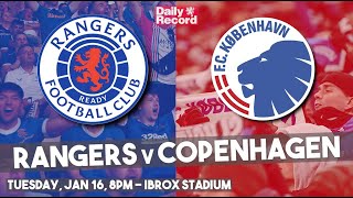 Rangers v FC Copenhagen live stream and TV details for winter friendly match at Ibrox [upl. by Nomrah314]