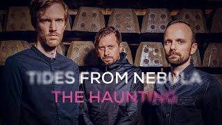 Tides From Nebula  The Haunting official audio [upl. by Britt356]