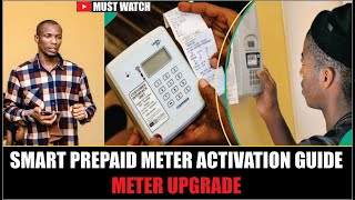 SMART PREPAID METER ACTIVATION GUIDE  PREPAID METER UPGRADE with Kris prepaidmeter phcn nepa [upl. by Dympha226]