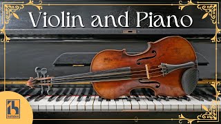 Violin and Piano  Classical Music [upl. by Yror]