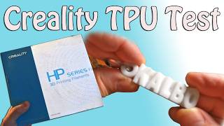 How Easy Is It to Print with HP Creality TPU Filament [upl. by Attenhoj]