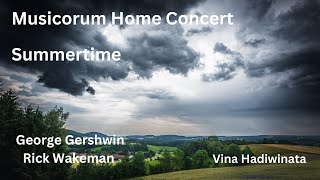 Summertime  George Gershwin  Rick Wakeman  Vina Hadiwinata  Musicorum Home Concert [upl. by Yrennalf210]