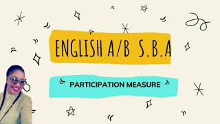 English AB SBA Participation Measure Explained [upl. by Einahpet]