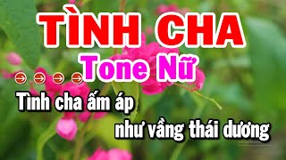 Karaoke Tình Cha Tone Nữ Nhạc Sống Trữ Tình Dễ Hát Nhất  Karaoke Tuyển Chọn [upl. by Burack]