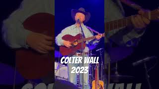 Colter Wall 2023 [upl. by Assillam]