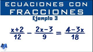 Como solucionar ecuaciones con números fraccionarios  Ejemplo 3 [upl. by Esorylime]