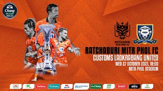 Live  CHANG FA CUP2021 Ratchaburi Mitr Phol FC vs Custom Ladkrabung [upl. by Suzann186]