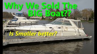 Why Did We Sell The Big Boat amp Go Smaller [upl. by Larner]