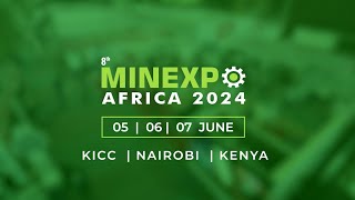 8th Minexpo Kenya 2024 – Largest International Mining amp Machinery Trade Exhibition in Africa [upl. by Ahsa]