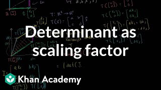 Determinant as scaling factor  Matrix transformations  Linear Algebra  Khan Academy [upl. by Nnaj]