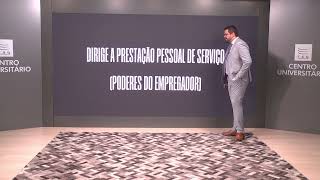 O QUE É EMPREGADOR  CARACTERISTICAS  PODER DE FISCALIZAÇÃO  DISCIPLINAR  ORGANIZAÇÃO [upl. by Annecorinne]