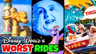 Top 10 Worst Disney Rides at Disney World [upl. by Corty]