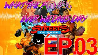 Streets of Rage 4 Ep 3 [upl. by Akcired]