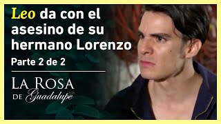 La Rosa de Guadalupe 22 Leo conquista a Esthelita por venganza  Más fuerte que el odio [upl. by Ahseya]