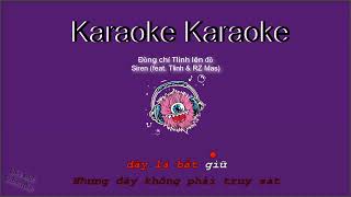 Đồng chí Tlinh lên đồ Karaoke  Siren feat Tlinh amp RZ Mas [upl. by Demmy635]