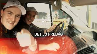 Det jo fredag [upl. by Yartnoed]