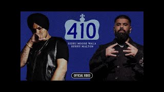 410 OFFICIAL VIDEO SIDHU MOOSE WALA  SUNNY MALTON new Punjabi song 2024 [upl. by Itida695]