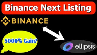 Binance Will List EPS Ellipsis Coin  How much listing Gain Expected from Eps [upl. by Leopoldine]