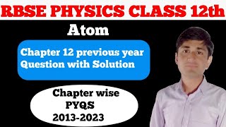 Atom class 12 Previous year questions Physics class 12 chapter 12 previous year questionsBSER PYQS [upl. by Ailahs6]