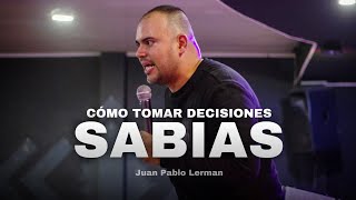 CÓMO TOMAR DECISIONES SABIAS  Juan Pablo Lerman ​⁠riodediospalmira [upl. by Attiuqram146]