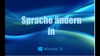 How to Windows 10 Sprache ändern Deutsch Englisch [upl. by Aran132]