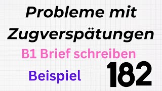 Probleme mit Zugverspätungen B1 Brief schreiben germanlevelb1  briefschreiben  b1prufung [upl. by Ardnohsal317]